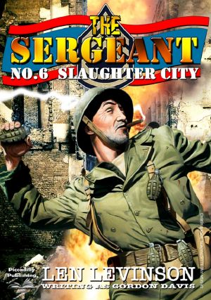 [The Sergeant 06] • Slaughter City